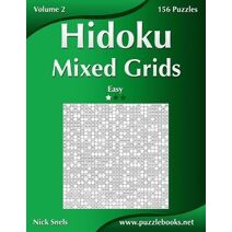 Hidoku Mixed Grids - Easy - Volume 2 - 156 Logic Puzzles (Hidoku)