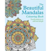 Beautiful Mandalas Colouring Book (Arcturus Creative Colouring)