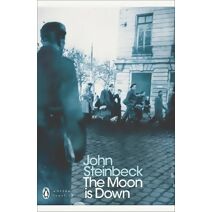 Moon is Down (Penguin Modern Classics)