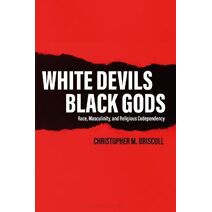 White Devils, Black Gods