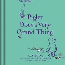 Winnie-the-Pooh: Piglet Does a Very Grand Thing