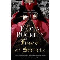 Forest of Secrets (Tudor mystery featuring Ursula Blanchard)