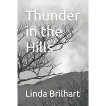 Thunder in the Hills