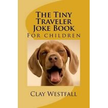 Tiny Traveler Joke Book (Tiny Traveler)