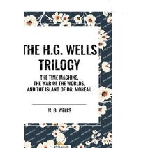 H.G. Wells Trilogy