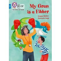 My Gran is a Fibber (Collins Big Cat Phonics for Letters and Sounds – Age 7+)
