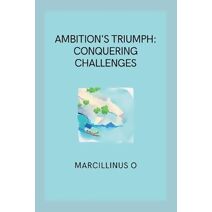 Ambition's Triumph