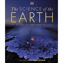 Science of the Earth (DK Secret World Encyclopedias)