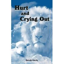 Hurting and Crying Out