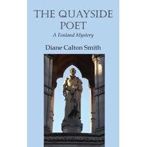 Quayside Poet: A Fenland Mystery