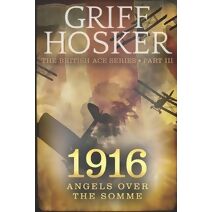 1916 Angels over the Somme (British Ace)