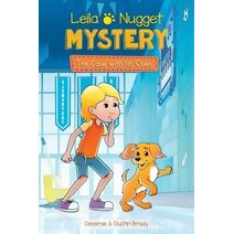 Leila & Nugget Mystery (Leila and Nugget Mysteries)