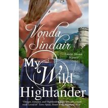 My Wild Highlander (Highland Adventure)