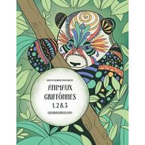 Livre de coloriage pour adultes Animaux griffonnés 1, 2 & 3 (Animaux Griffonnés)