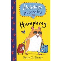 Holidays According to Humphrey (Humphrey the Hamster)