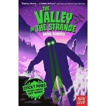 Sticky Pines: The Valley of the Strange (Sticky Pines)