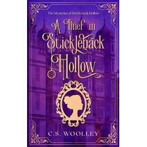 Thief in Stickleback Hollow (Mysteries of Stickleback Hollow)