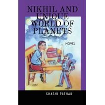 Nikhil and Unique World of Planets