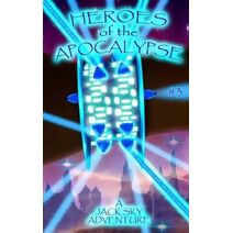 Heroes of the Apocalypse #3 (Heroes of the Apocalypse)