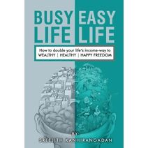 Busy Life Easy Life (Easy Life)
