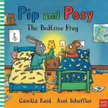 Pip and Posy: The Bedtime Frog (Pip and Posy)