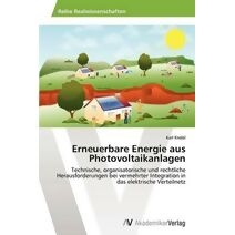 Erneuerbare Energie aus Photovoltaikanlagen