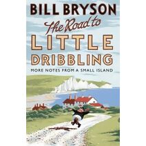 Road to Little Dribbling (Bryson)