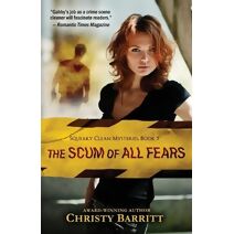Scum of All Fears (Squeaky Clean Mysteries)
