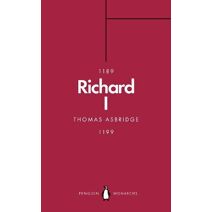 Richard I (Penguin Monarchs) (Penguin Monarchs)