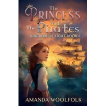 Princess and the Pirates (Kingdom of Light)