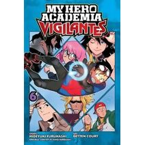 My Hero Academia: Vigilantes, Vol. 6 (My Hero Academia: Vigilantes)