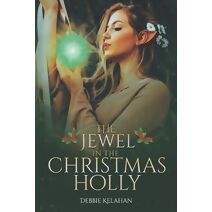Jewel in the Christmas Holly