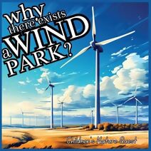 Why there exists a Wind Park? (Children's Nature Quest)