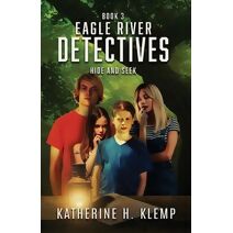 Eagle River Detectives, Book 3 (Grant Legacy)