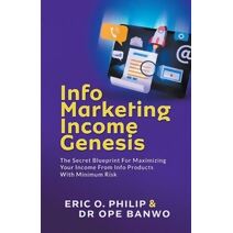 Info Marketing Income Genesis (Internet Business Genesis)