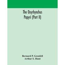 Oxyrhynchus papyri (Part II)
