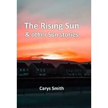 Rising Sun and other Sun stories