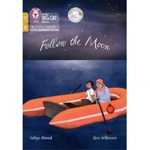 Follow the Moon (Big Cat Phonics for Little Wandle Letters and Sounds Revised – Age 7+)