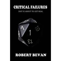 Critical Failures (Caverns and Creatures)