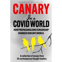 Canary in a Covid World