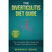 Diverticulitis Diet Guide (Health Cookbooks and Diet Guides)