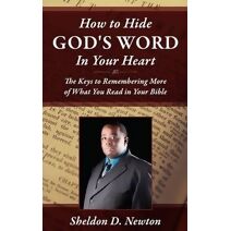 How To Hide God's Word Inside Your Heart (Understanding the Bible)