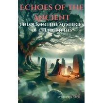 Echoes of the Ancient