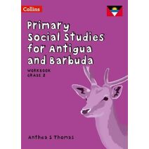 Workbook Grade 2 (Primary Social Studies for Antigua and Barbuda)