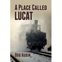 Place Called Lucat