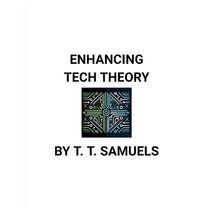 Enhancing Tech Theory