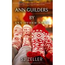 Ann Guilders By Any Other Name
