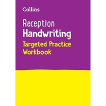 Reception Handwriting Targeted Practice Workbook (Collins Early Years Practice)