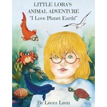 Little Lora's Animal Adventure, "I Love Planet Earth!"