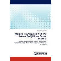 Malaria Transmission in the Lower Rufiji River Basin, Tanzania